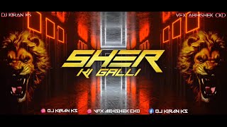 SHER KI GALLI OTARI GALLI CHIKODI EDM REMIX BY DJ KIRAN KS CHIKODI VFX ABHISHEK CKD [upl. by Asin]