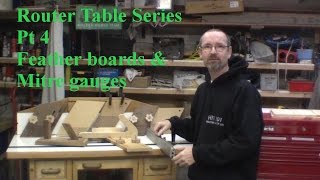 Big Router Table Pt 4  Featherboards and Mitre Gauges  Holtonsfixit101 [upl. by Mallis]