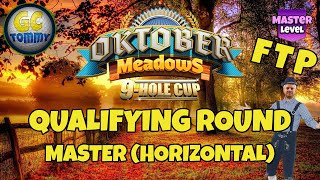 Qualifying round FTP MASTER DIV  Oktober Meadows 9hole cup [upl. by Hogue83]