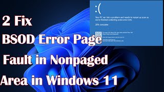 BSOD Error Page Fault in Nonpaged Area in Windows 11  2 Fix [upl. by Salot]