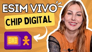 ESIM VIVO  CHIP DIGITAL  Como Funciona Como ativar [upl. by Ailefo623]