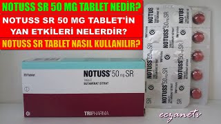 Notuss SR 50 Mg Tablet Nedir Notuss SR Tabletin Yan Etkileri Nedir Notuss SR Nasıl Kullanılır [upl. by Ecertal]