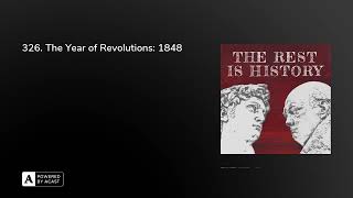 326 The Year of Revolutions 1848 [upl. by Arden]