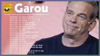 Best Hits Of Garou ♫ Garou Album Complet 2023 ♫ Les Meilleurs Chansons de Garou [upl. by Weiman913]