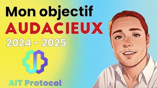 Ait protocol Mon objectif audacieux pour 20252025 ait [upl. by Takeshi]