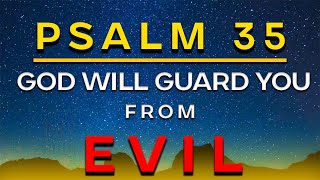 Psalm 35  Power Of God Protection against Evil and Enemies [upl. by Graves132]