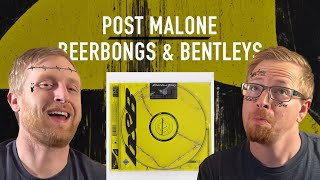 Reaction Post Malone  Beerbongs amp Bentleys [upl. by Leshia]