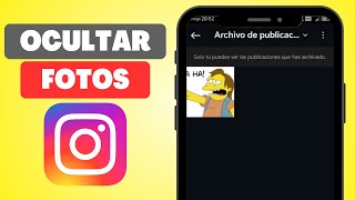 Como Ocultar Fotos en Instagram sin Borrarlas Paso a Paso [upl. by Oicor]