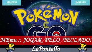 MEmu  Configurar Teclado Para Jogos  Pokémon Go Pelo Teclado [upl. by Ijuy142]