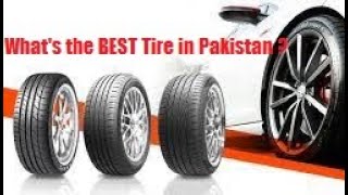 Whats the BEST Tire in Pakistan  Bridgestone VS Yokohama  Continental VS Dunlop [upl. by Autum]