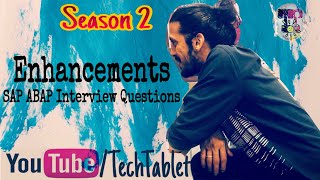 Enhancements  Season 2  SAP ABAP Interview Questions  Tech Tablet Varun Rao [upl. by Joyan661]