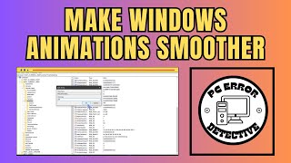 How to Make Windows Animations Smoother [upl. by Leonhard]