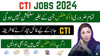 CTI Jobs 2024 Required Documents  CTI Jobs in Punjab 2024 [upl. by Sand899]