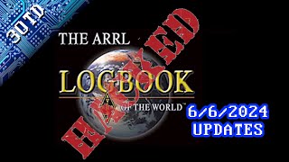 ARRL Logbook Of The World Down 6624 Update  ARRL WAS INDEED HACKED LOTW Still down [upl. by Sik]