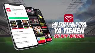 Promo ECDF Descarga el APP de EL CANAL DEL FÚTBOL [upl. by Lacsap897]