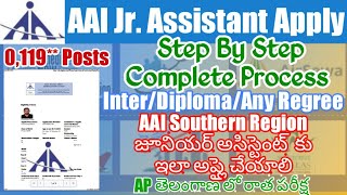 AAI Junior Assistant Apply Online Step by Step for 119 vacancyAAI Southern Region apply telugu 2023 [upl. by Anigar]