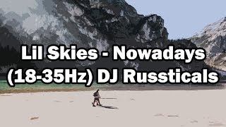 Lil Skies  Nowadays 1835Hz DJ Russticals [upl. by Anastatius613]