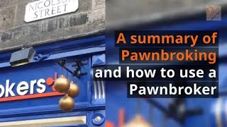 How pawnbroking works  How to get the most from your pawn broker [upl. by Oys786]