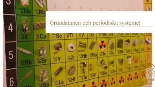 1 Grundämnen och periodiska systemet [upl. by Ykceb]