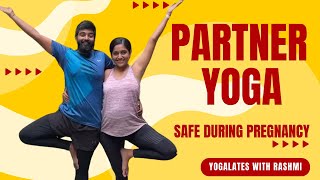 Partner Yoga Poses and Stretches  Safe during Pregnancy  Yogalates with Rashmi Ramesh [upl. by Tillford797]