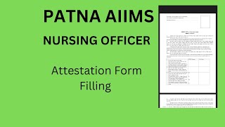 How to fill attestation form  Patna aiims attestation form  aiims attestation form [upl. by Neehsuan]