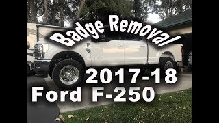 Ford F250 Badge Removal 2017 2018 Super Duty [upl. by Ahsekim]