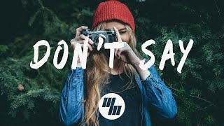 The Chainsmokers  Dont Say Lyrics  Lyric Video ft Emily Warren [upl. by Novla]