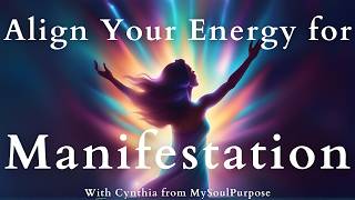 ENERGY Alignment Meditation for Effortless Manifestation [upl. by Ojiram377]