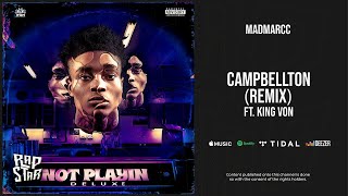 Madmarcc  Campbellton Remix Ft King Von [upl. by Anerres373]