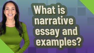 What is narrative essay and examples [upl. by Nomolas964]