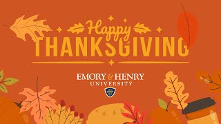 Happy Thanksgiving from Emory amp Henry University [upl. by Maxama]