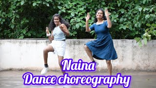 Naina  Crew  Dance Cover  ft Dhanyashree and Durgashree [upl. by Etyam325]