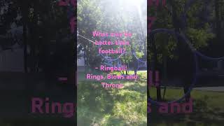 Ringball  best game for people at the Earth No fouls just fair play Glory to Ringball funny [upl. by Vashtee337]