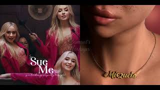 Sue Me x Not Mine  Mashup of Sabrina Carpenter amp Miquela [upl. by Chassin]