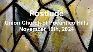 Postlude  111024 [upl. by Barnebas203]