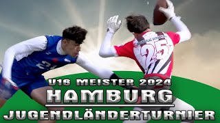 🏈  Hamburg Meister U16 beim Jugend Länderturnier 2024 [upl. by Doreen464]