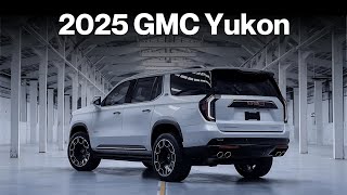 Unveiling the 2025 GMC Yukon Power Performance and Luxury [upl. by Ilyah]