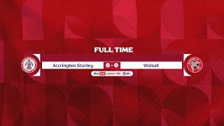 HIGHLIGHTS Accrington Stanley 00 Walsall [upl. by Johppah]