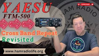 Yeasu FTM500 Cross Band Repeater Function Revisited [upl. by Salita]