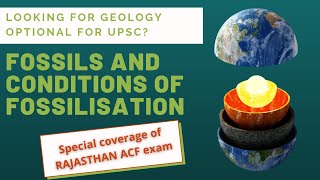 CONDITIONS OF FOSSILIZATION  Palaeontology GeologyOptional UPSCOptional RPSC Fossils [upl. by Seira314]