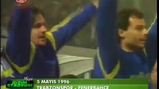 05051996 Trabzonspor  Fenerbahce Aykut Kocaman [upl. by Atirrehs856]