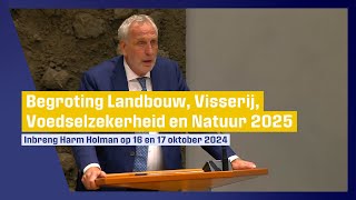 Compilatie bijdrages Begroting Landbouw Visserij Voedselzekerheid en Natuur 2025 Harm Holman [upl. by Boehmer909]