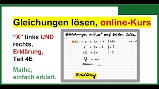 Gleichungen lösen Formeln umstellen X auf beiden Seiten Erklärung MOOC GLL04E [upl. by Ijat]