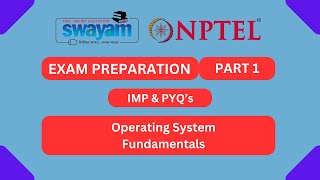 Operating System Fundamentals Part 1  NPTEL Exam Series  MYSWAYAM  nptel nptel2024 myswayam [upl. by Nagam224]