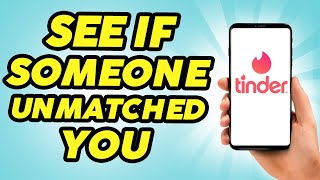 How To Know If Someone Unmatched You On Tinder  2024 [upl. by Cuda874]