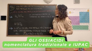 GLI OSSIACIDI nomenclatura tradizionale e IUPAC Lezione 17 [upl. by Ahsenit]