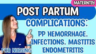 Postpartum Complications Hemorrhage Infections Endometritis Mastitis for Nursing NCLEX [upl. by Antonia124]