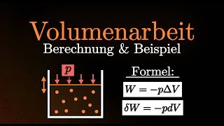 Volumenarbeit  Berechnungen Beispiele Gase Thermodynamik Physik amp Chemie [upl. by Barnum]