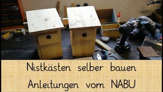 🐦 Nistkasten selber bauen  Anleitungen vom NABU 🐦 [upl. by Airdna671]