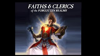 Dungeons and Dragons Lore Faiths amp Clerics of the Forgotten Realms [upl. by Faubert]